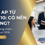 Học sinh lớp 10 có nên học trước AP không? Lợi ích, rủi ro và lộ trình tối ưu