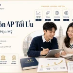 Chọn Môn AP Tối Ưu Cho Hồ Sơ Du Học Mỹ 2026