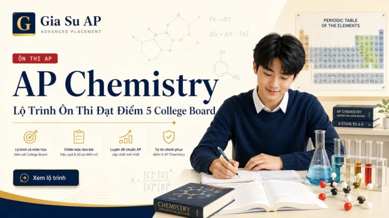 AP Chemistry: Lộ Trình Ôn Thi Đạt Điểm 5 College Board